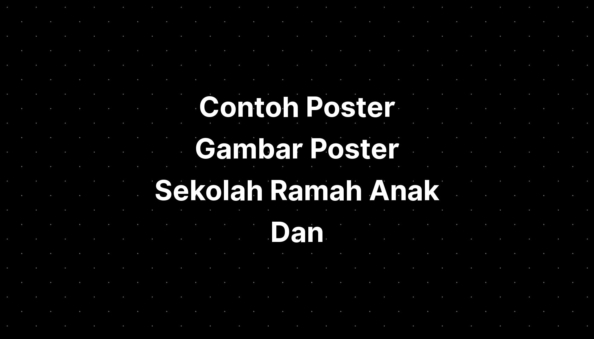 Contoh Poster Gambar Poster Sekolah Ramah Anak Dan - IMAGESEE